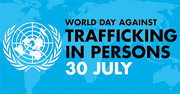 ۳۰ جولای، روز جهانی مبارزه با قاچاق انسان