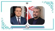 تماس تلفنی امیرعبداللهیان با وزیر خارجه جمهوری آذربایجان