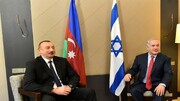 سفر بنیامین نتانیاهو به آذربایجان در این تاریخ!